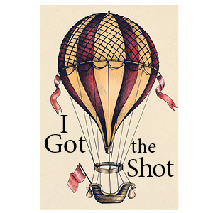 I Got the Shot! 8